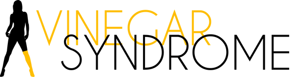 Vinegar Syndrome